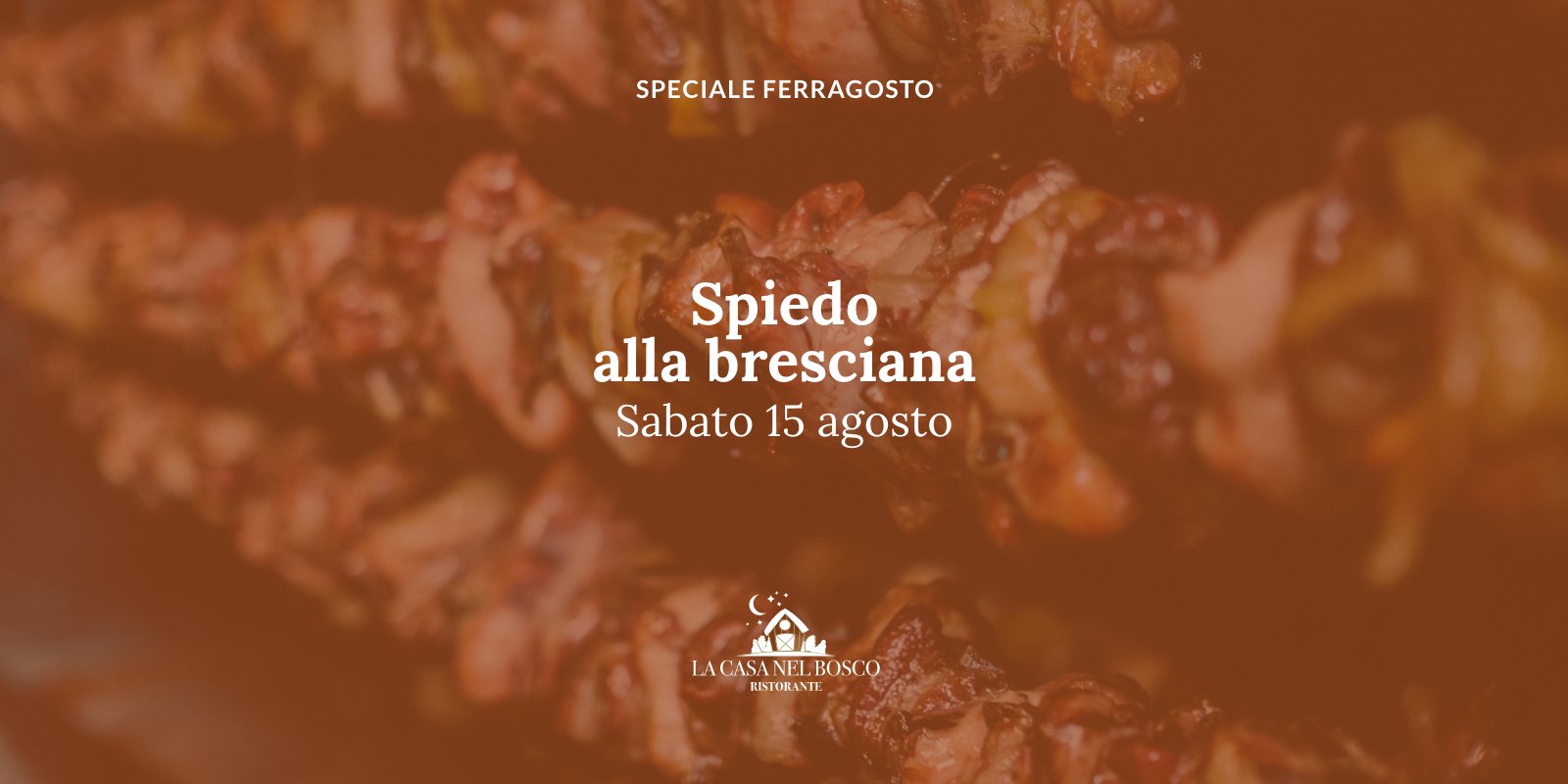 Ferragosto a La Casa nel Bosco